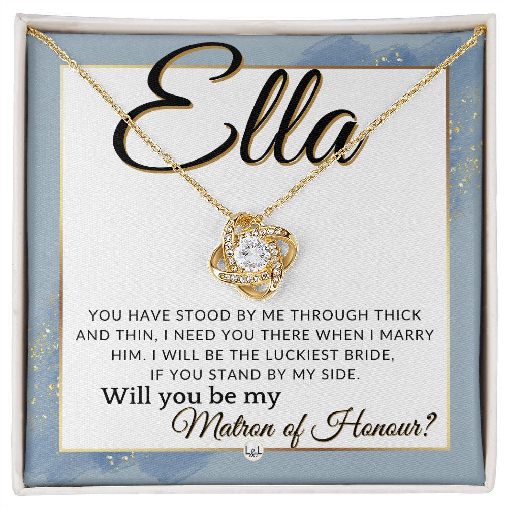 Matron of Honour Proposal Gift, Custom Name- Be My MOH Gift From Bride- Through Thick and Thin , Dusty Blue And Gold Wedding Theme - Jewelry - Personalized Gift