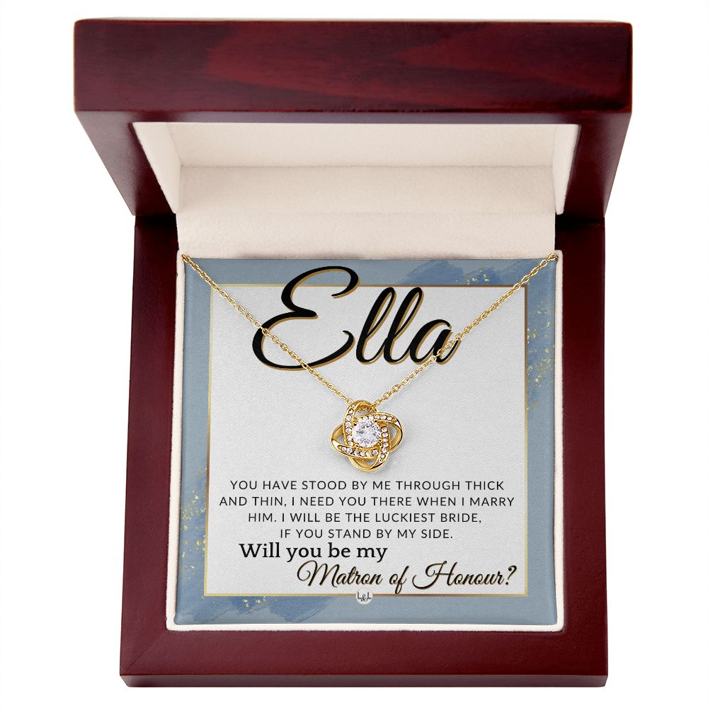 Matron of Honour Proposal Gift, Custom Name- Be My MOH Gift From Bride- Through Thick and Thin , Dusty Blue And Gold Wedding Theme - Jewelry - Personalized Gift