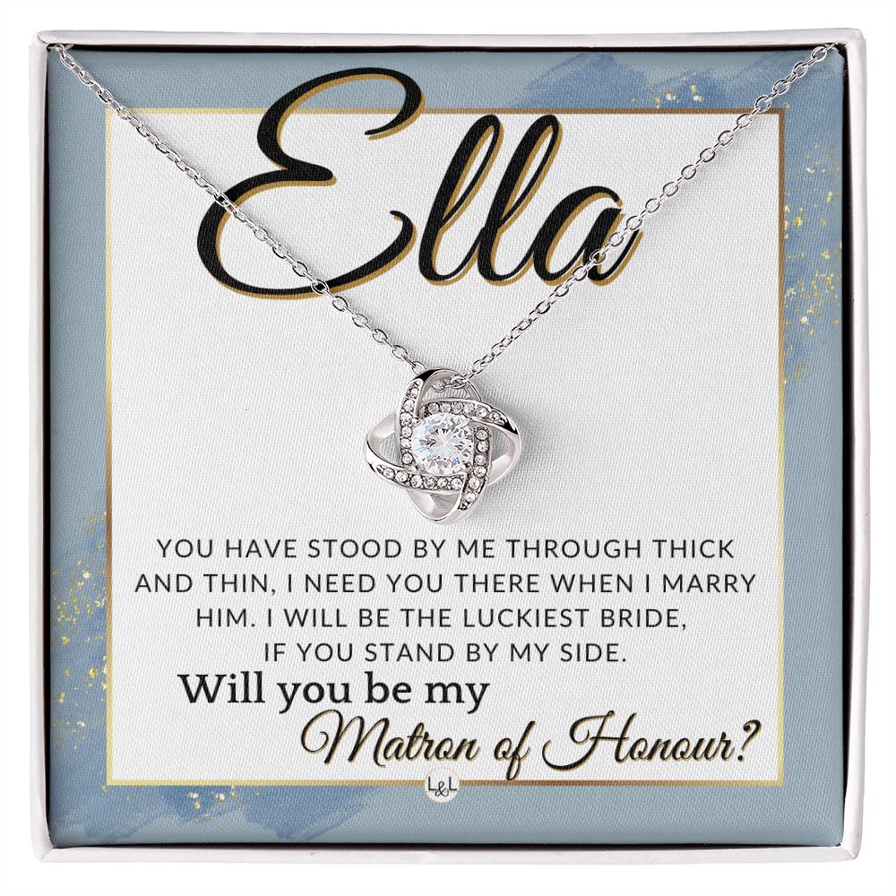 Matron of Honour Proposal Gift, Custom Name- Be My MOH Gift From Bride- Through Thick and Thin , Dusty Blue And Gold Wedding Theme - Jewelry - Personalized Gift