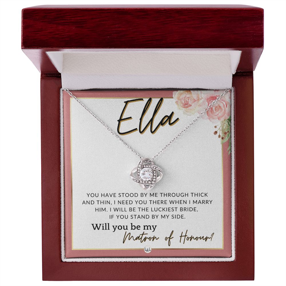 Matron of Honour Proposal Gift, Custom Name- Be My MOH Gift From Bride- Through Thick and Thin , Pink Floral and Boho Wedding Theme - Jewelry - Personalized Gift