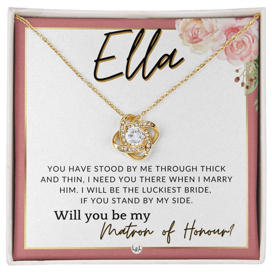 Matron of Honour Proposal Gift, Custom Name- Be My MOH Gift From Bride- Through Thick and Thin , Pink Floral and Boho Wedding Theme - Jewelry - Personalized Gift