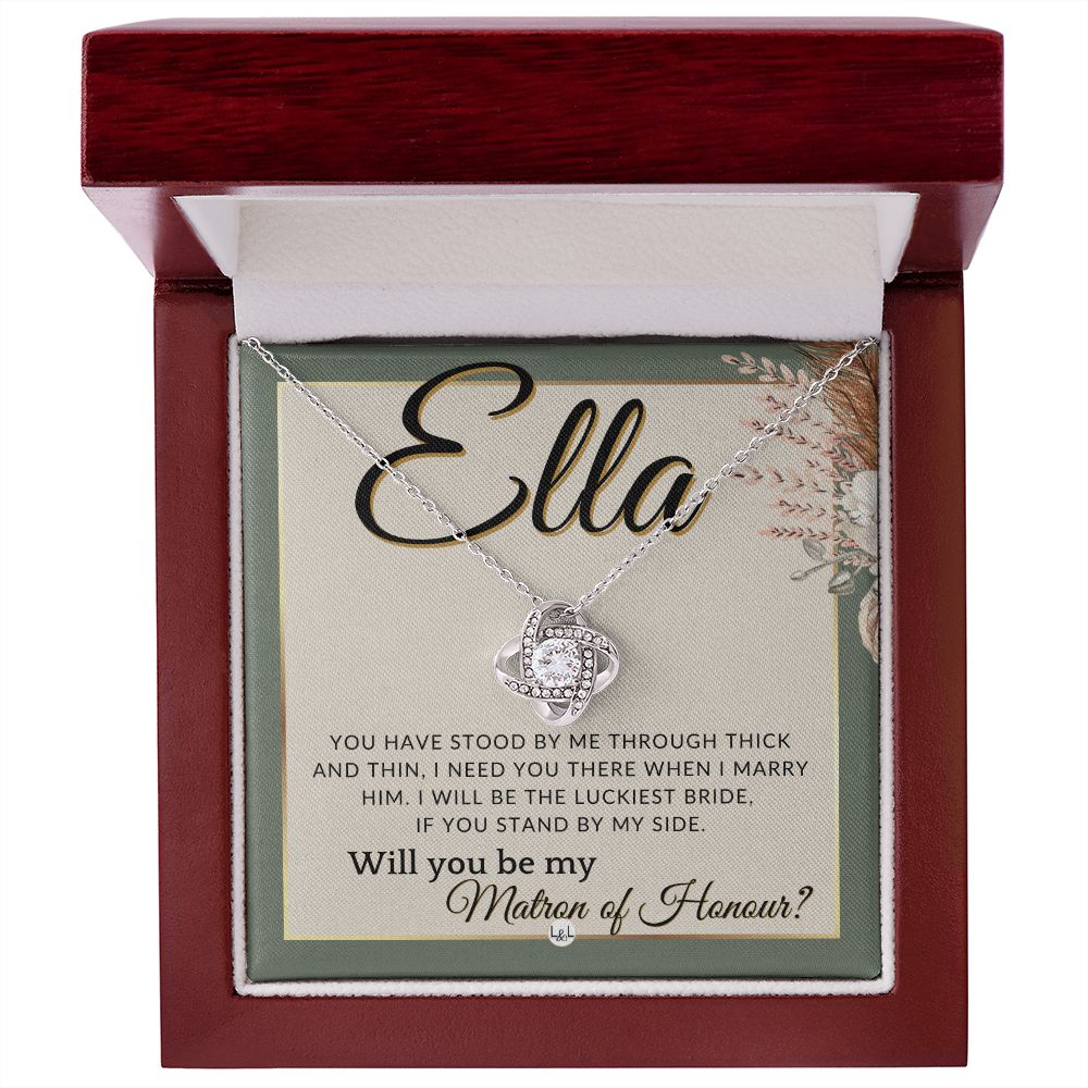 Matron of Honour Proposal Gift, Custom Name- Be My MOH Gift From Bride- Through Thick and Thin , Sage Green & Boho Wedding Theme - Jewelry - Personalized Gift