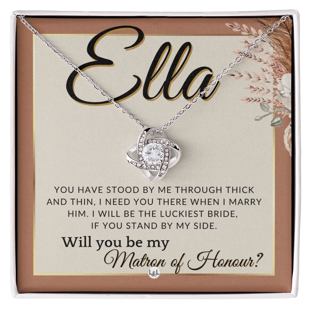 Matron of Honour Proposal Gift, Custom Name- Be My MOH Gift From Bride- Through Thick and Thin , Terracotta, Rust And Gold Wedding Theme - Jewelry - Personalized Gift