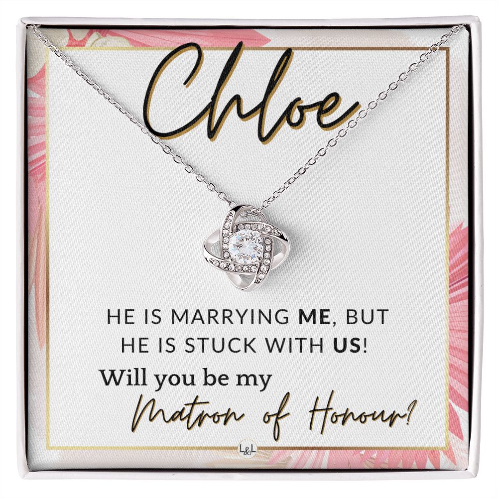 Matron of Honour Proposal Gift, Custom Name - Unique Be My MOH Gift From Bride - Stuck With Us , Pink Floral and Boho Wedding Theme - Jewelry - Personalized Gift
