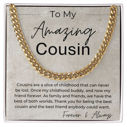 Thank You For Being The Best Cousin - Cuban Chain Necklace - Gift For Guy Cousin - Jewelry - Personalized Gift