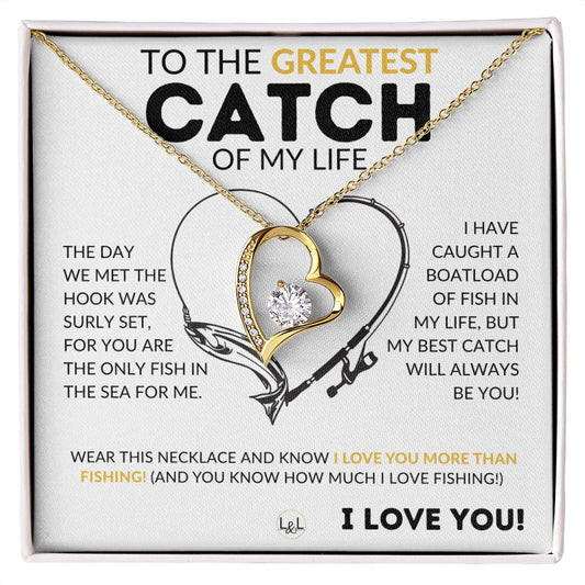 The Hook Was Set - Fishing Partner Necklace for Your Wife, Fiancée, or Girlfriend