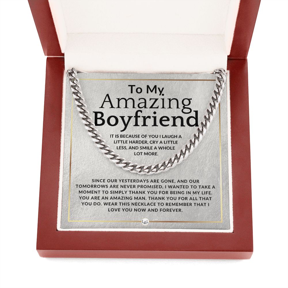 To My Boyfriend - Because Of You - Meaningful Valentine's Gift For Him - Romantic and Thoughtful Christmas, Birthday, or Anniversary Present - Jewelry - Personalized Gift