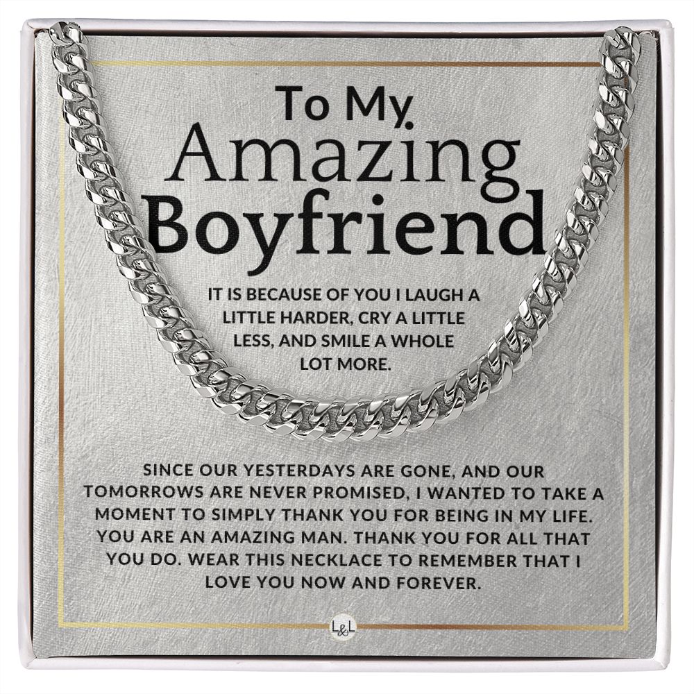To My Boyfriend - Because Of You - Meaningful Valentine's Gift For Him - Romantic and Thoughtful Christmas, Birthday, or Anniversary Present - Jewelry - Personalized Gift