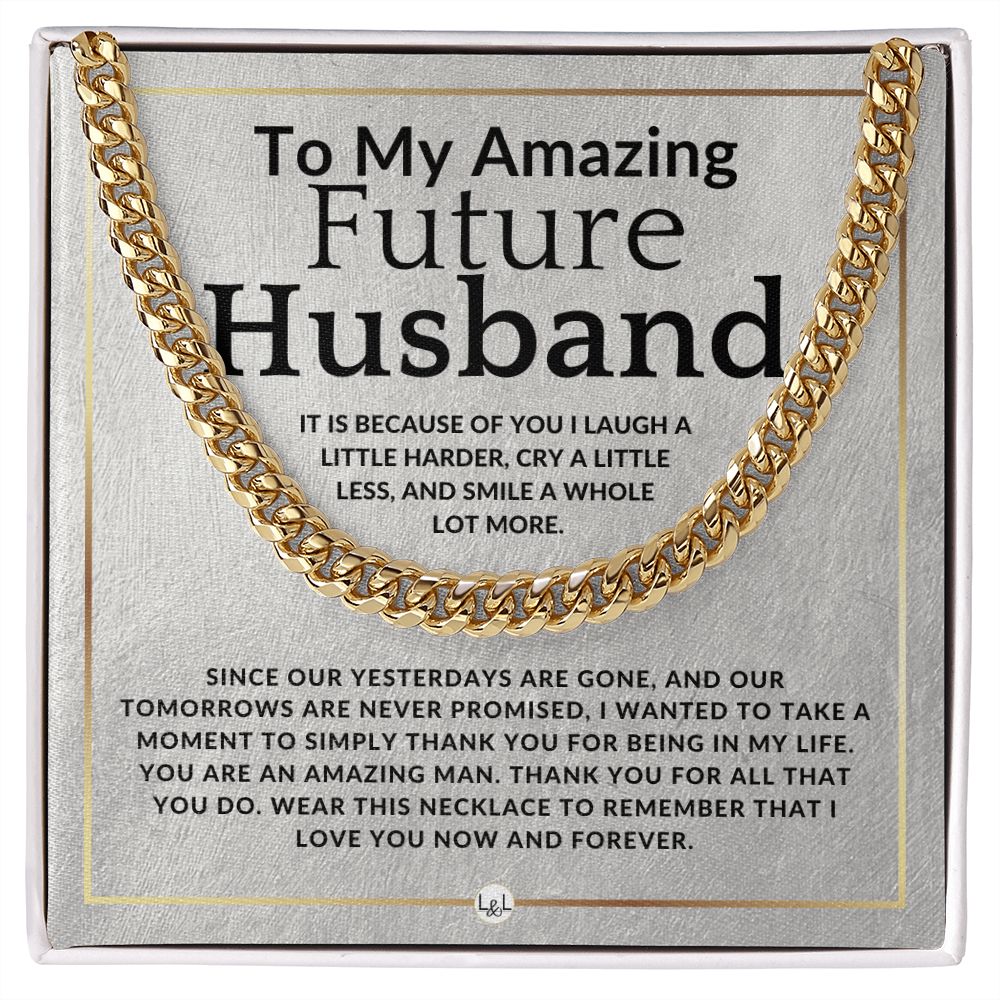To My Future Husband - Because Of You - Meaningful Gift Ideas For Him - Romantic and Thoughtful Christmas, Valentine's Day Birthday, or Anniversary Present - Jewelry - Personalized Gift