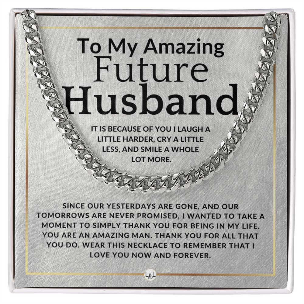 To My Future Husband - Because Of You - Meaningful Gift Ideas For Him - Romantic and Thoughtful Christmas, Valentine's Day Birthday, or Anniversary Present - Jewelry - Personalized Gift