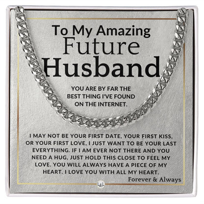 To My Future Husband - Best Thing On The Internet - Meaningful Gift Ideas For Him - Romantic and Thoughtful Christmas, Valentine's Day Birthday, or Anniversary Present - Jewelry - Personalized Gift