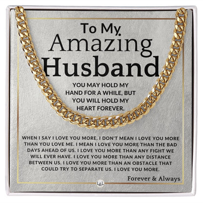 To My Husband - I Love Your More - Meaningful Gift Ideas For Him - Romantic and Thoughtful Christmas, Valentine's Day Birthday, or Anniversary Present - Jewelry - Personalized Gift