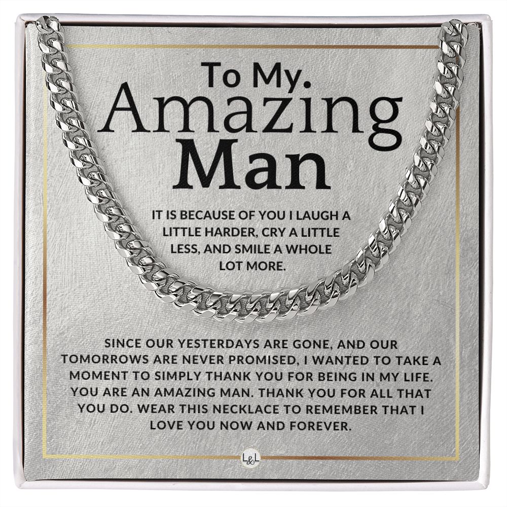 To My Man - Because Of You - Meaningful Gift Ideas For Him - Romantic and Thoughtful Christmas, Valentine's Day Birthday, or Anniversary Present - Jewelry - Personalized Gift