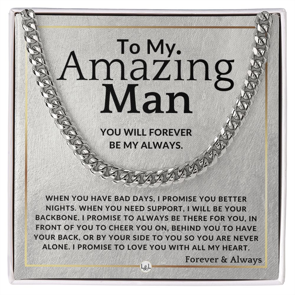 To My Man - Forever My Always - Meaningful Gift Ideas For Him - Romantic and Thoughtful Christmas, Valentine's Day Birthday, or Anniversary Present - Jewelry - Personalized Gift
