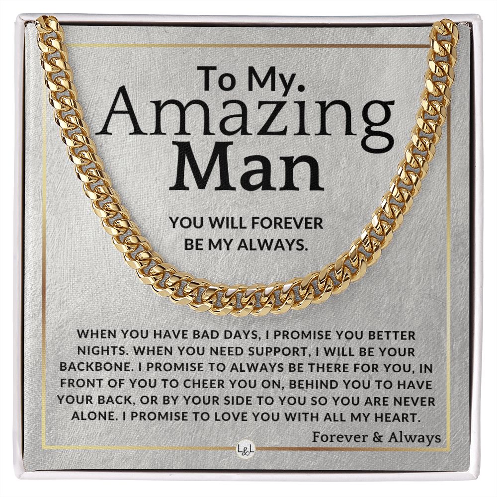 To My Man - Forever My Always - Meaningful Gift Ideas For Him - Romantic and Thoughtful Christmas, Valentine's Day Birthday, or Anniversary Present - Jewelry - Personalized Gift