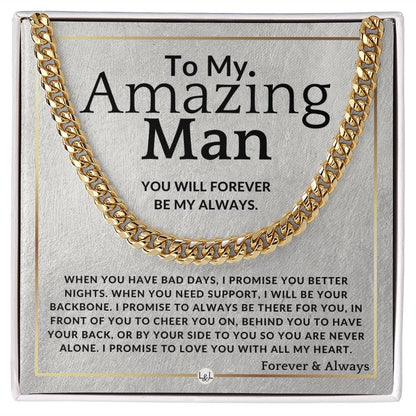 To My Man - Forever My Always - Meaningful Gift Ideas For Him - Romantic and Thoughtful Christmas, Valentine's Day Birthday, or Anniversary Present - Jewelry - Personalized Gift