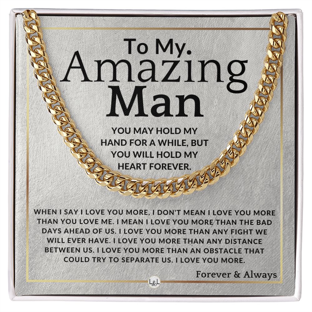 To My Man - I Love Your More - Meaningful Gift Ideas For Him - Romantic and Thoughtful Christmas, Valentine's Day Birthday, or Anniversary Present - Jewelry - Personalized Gift