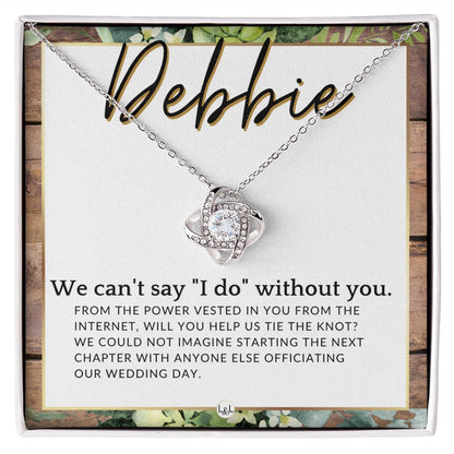 Wedding Officiant Proposal, Custom Name - From The Power Vested In You From The Internet , Rustic and Wood Wedding Theme - Jewelry - Personalized Gift