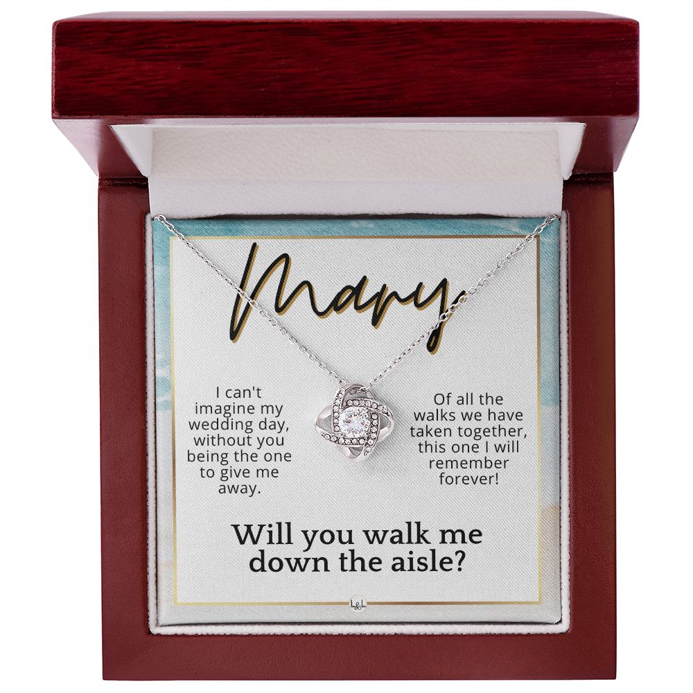 Will You Walk Me Down The Aisle - Custom Name Wedding Day Give Me Away Proposal From The Bride , Beach and Destination Wedding Theme - Jewelry - Personalized Gift