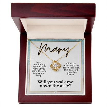 Will You Walk Me Down The Aisle - Custom Name Wedding Day Give Me Away Proposal From The Bride , Beach and Destination Wedding Theme - Jewelry - Personalized Gift