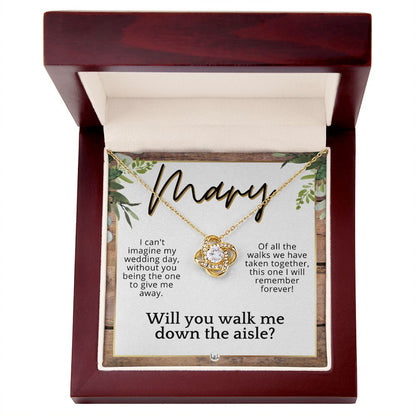 Will You Walk Me Down The Aisle - Custom Name Wedding Day Give Me Away Proposal From The Bride , Rustic and Wood Wedding Theme - Jewelry - Personalized Gift