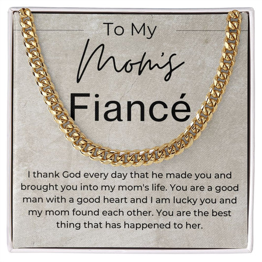 You Are A Good Man With A Good Heart - Gift For Mom's Fiancé - Cuban Linked Chain Necklace - Jewelry - Personalized Gift
