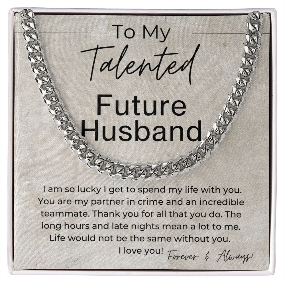 You Are An Incredible Partner - Gift for Future Husband - Linked Chain Necklace - Jewelry - Personalized Gift