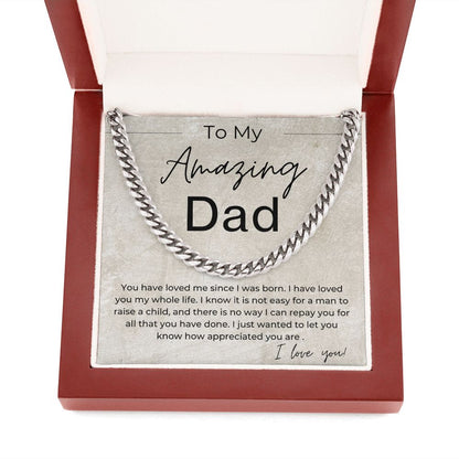 You Are Loved and Appreciated - Gift for Dad, From Your Son - Linked Chain Necklace - Jewelry - Personalized Gift