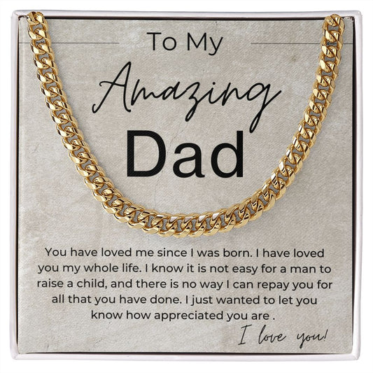 You Are Loved and Appreciated - Gift for Dad, From Your Son - Linked Chain Necklace - Jewelry - Personalized Gift