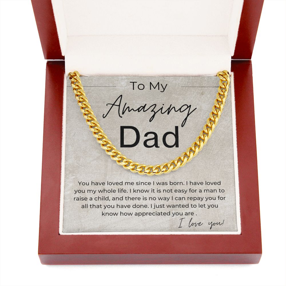 You Are Loved and Appreciated - Gift for Dad, From Your Son - Linked Chain Necklace - Jewelry - Personalized Gift