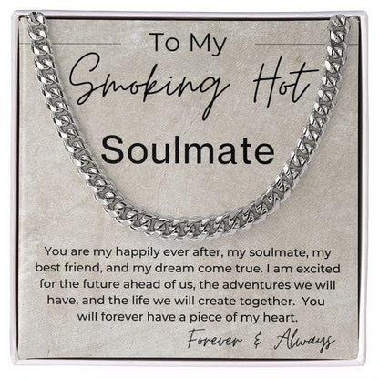 You Are My Dream Come True - Gift for Smoking Hot Soulmate - Cuban Linked Chain Necklace - Jewelry - Personalized Gift
