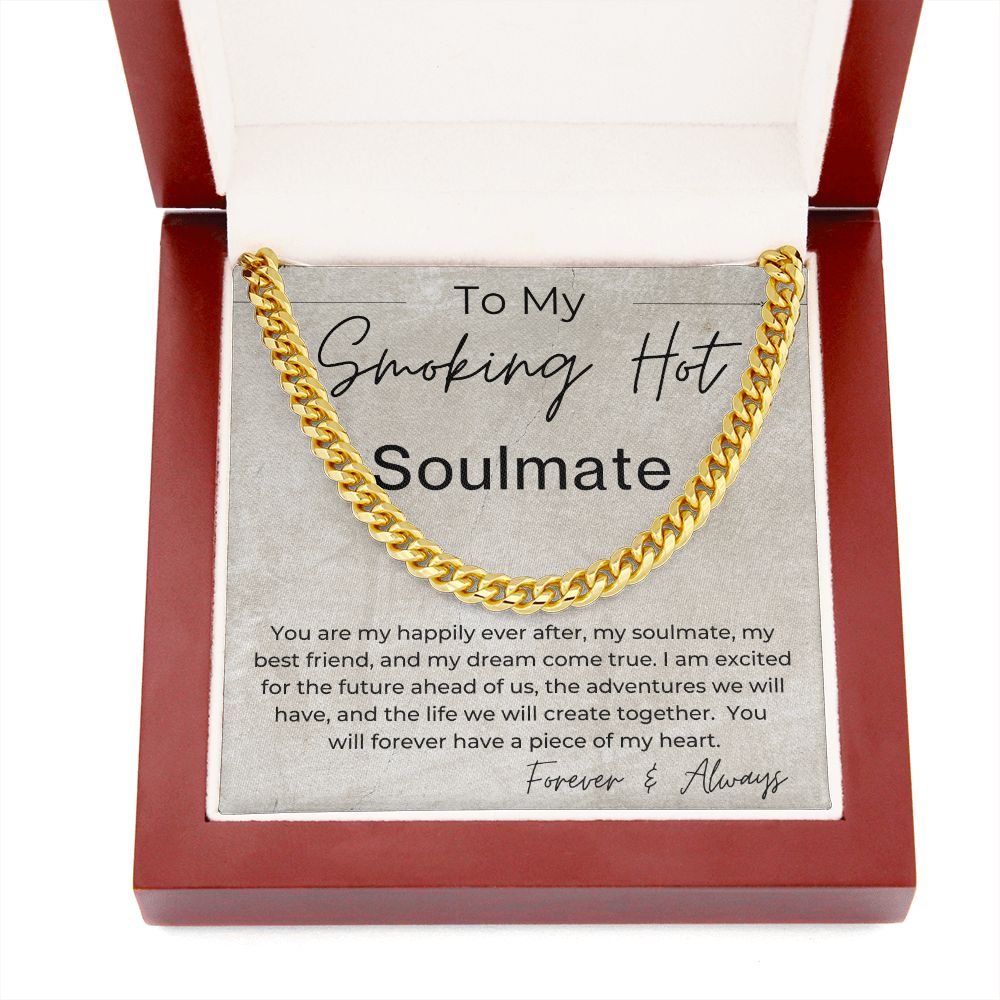 You Are My Dream Come True - Gift for Smoking Hot Soulmate - Cuban Linked Chain Necklace - Jewelry - Personalized Gift