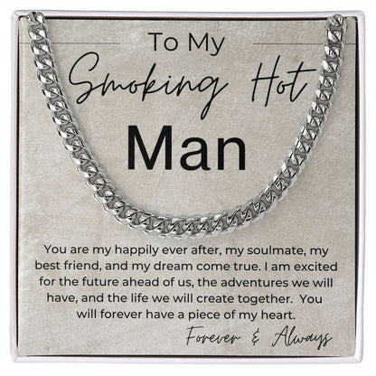 You Are My Happily Ever After - Gift for My Man - Cuban Linked Chain Necklace - Jewelry - Personalized Gift