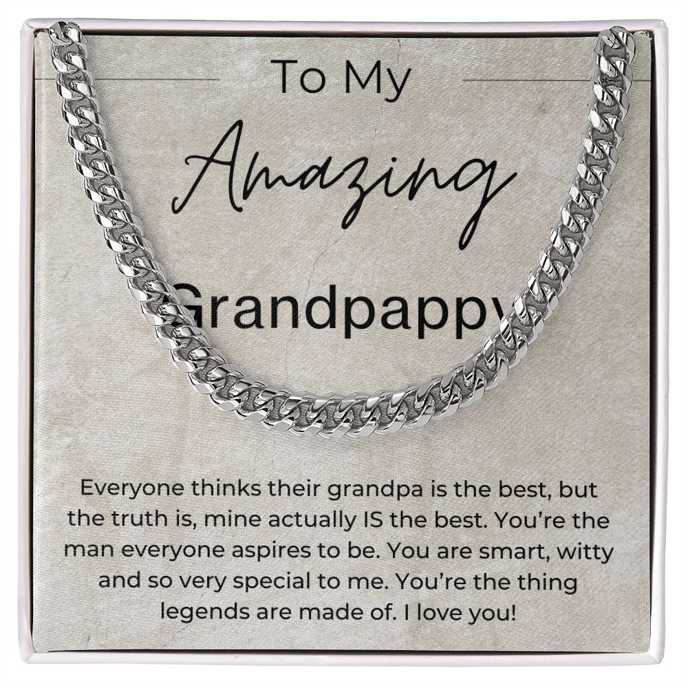 You Are The Thing Legends Are Made Of - Gift for Grandpappy - Cuban Linked Chain Necklace - Jewelry - Personalized Gift