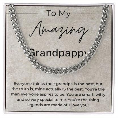 You Are The Thing Legends Are Made Of - Gift for Grandpappy - Cuban Linked Chain Necklace - Jewelry - Personalized Gift