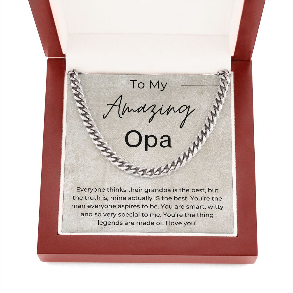 You Are The Thing Legends Are Made Of - Gift for Opa - Linked Chain Necklace - Jewelry - Personalized Gift