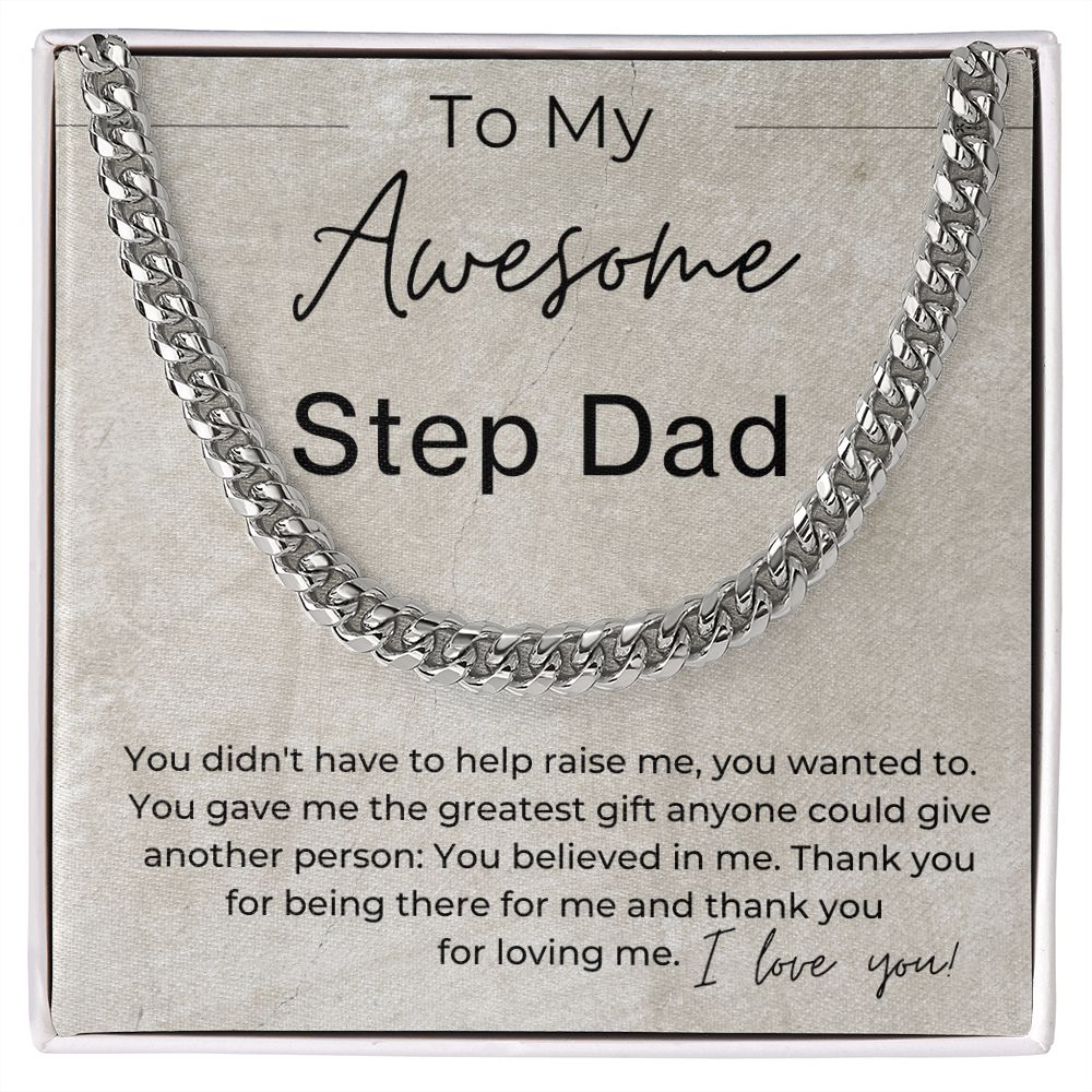 You Didnt Have To, You Wanted To - Gift for Step Dad - Cuban Linked Chain Necklace - Jewelry - Personalized Gift