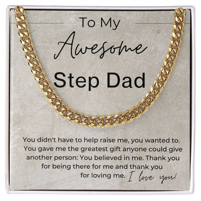 You Didnt Have To, You Wanted To - Gift for Step Dad - Cuban Linked Chain Necklace - Jewelry - Personalized Gift