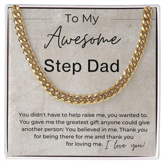 You Didnt Have To, You Wanted To - Gift for Step Dad - Cuban Linked Chain Necklace - Jewelry - Personalized Gift