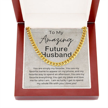 You Love Me For Who I am - Gift for Future Husband - Linked Chain Necklace - Jewelry - Personalized Gift