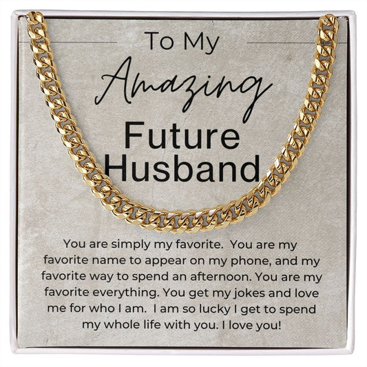 You Love Me For Who I am - Gift for Future Husband - Linked Chain Necklace - Jewelry - Personalized Gift