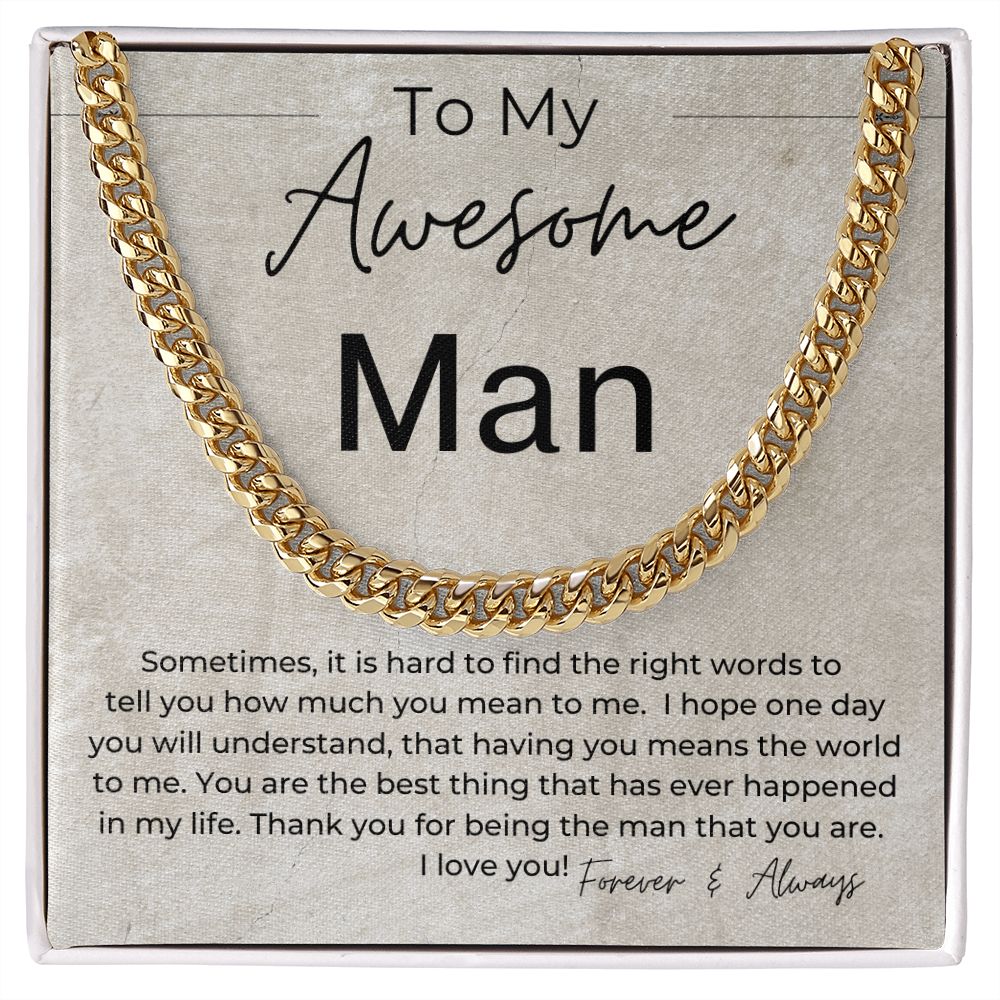 You Mean The World To Me - Gift for My Man - Cuban Linked Chain Necklace - Jewelry - Personalized Gift