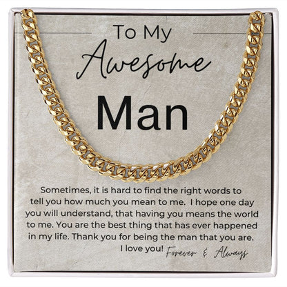 You Mean The World To Me - Gift for My Man - Cuban Linked Chain Necklace - Jewelry - Personalized Gift