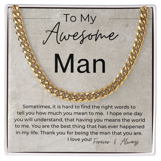 You Mean The World To Me - Gift for My Man - Cuban Linked Chain Necklace - Jewelry - Personalized Gift