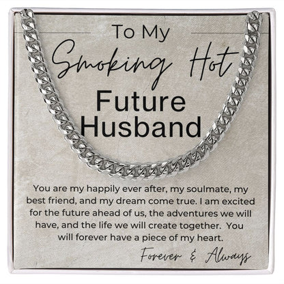 You Will Forever Have My Heart - Gift for Future Husband - Linked Chain Necklace - Jewelry - Personalized Gift