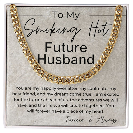 You Will Forever Have My Heart - Gift for Future Husband - Linked Chain Necklace - Jewelry - Personalized Gift